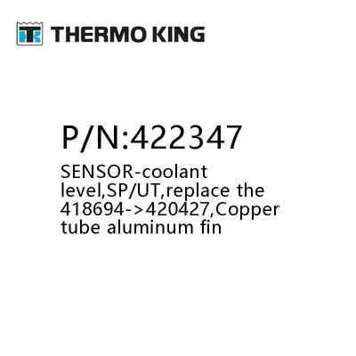 THERMO KING 422347 SENSOR - Koelvloeistofniveau SP/UT Koperen Buis Aluminium Vin Koelunit Onderdelen